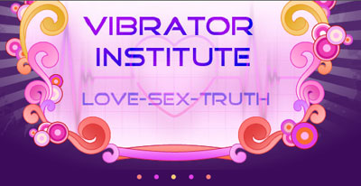 The Vibrator Institute - See What The Buzz Is All About - Jan 18, 2010